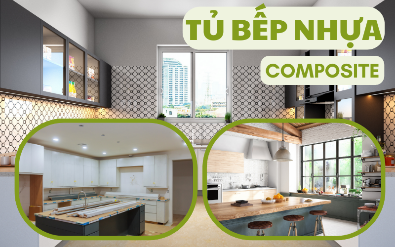 Tủ bếp nhựa composite là gì? Ưu nhược điểm ra sao so với các loại tủ bếp khác?